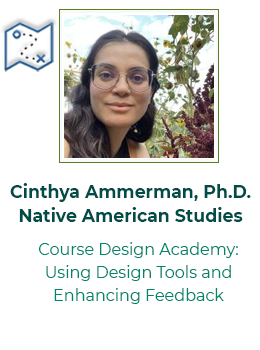 Cinthya Ammerman: Course Design Academy presentation on using Design Tools and enhancing feedback