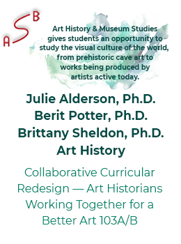Art History: Collaborative Curricular Redesign — Art Historians Working Together for a Better Art 103A/B