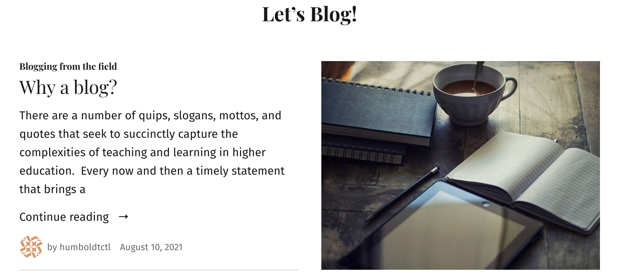 Let's Blog! Example of a blog post on the Center of Teaching and Learning Blog