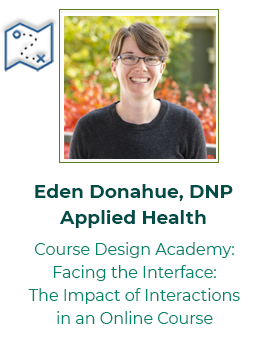 Eden Donahue: Facing the Interface: The Impact of Interactions in an Online Course