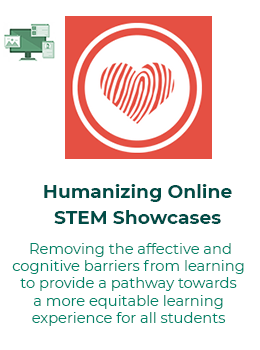 Humanizing Online STEM Showcases
