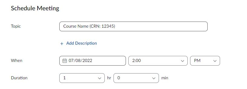Screenshot of Zoom Schedule Meeting form showing the Topic, When, and Duration fields.