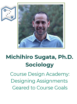 Michihiro Sugata: Redesigning Assignments Geared to Course Goals